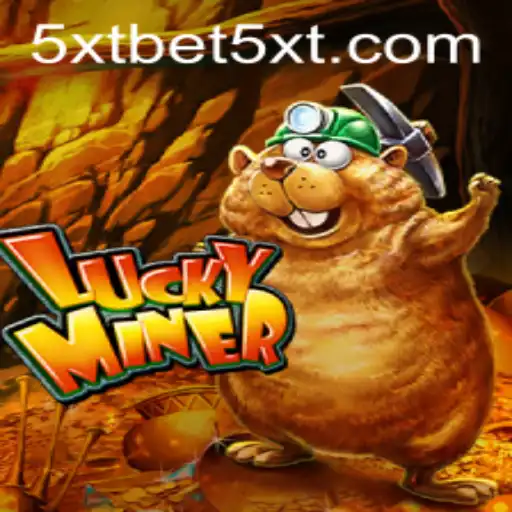 Dive Into the Exciting World of LuckyMiner: The Ultimate Guide to 5XTBET